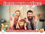 Ma 14 órától véradás! – ADJ VÉRT HÚSVÉT ELŐTT!…
