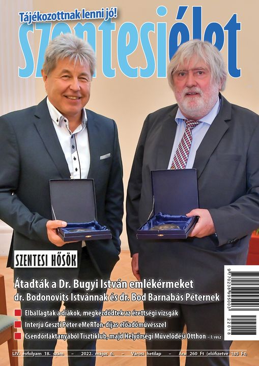 Pénteken megjelenik a Szentesi Élet legújabb lapszáma. E heti Szentesi Hőseink a…