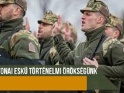 A katonai eskü történelmi örökségünk