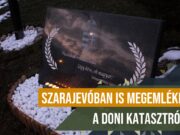 Szarajevóban is megemlékeztek a doni katasztrófáról