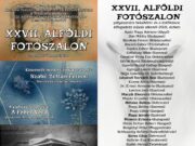 27. Alföldi Fotószalon megnyitó Szentesen…