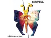 Lemezajánló: Trottel: a Talayapa project (Trottel Records)