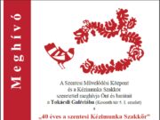 40 éves szentesi Kézimunka Szakkör…