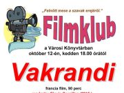 Holnap a filmklubban vetítik….