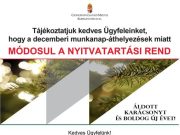 A Kormányablak év végi nyitva tartási rendje…