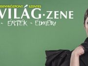 Zene-Világ-Zene – Kozma Orsi: Találkozások