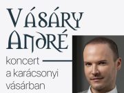 Vásáry André koncert a karácsonyi vásárban…