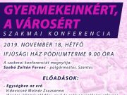 Meghívó a Gyermekeinkért, a városért szakmai konferenciára…
