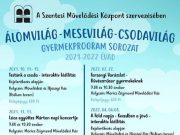 Szeretettel várunk minden gyermeket Álomvilág-Mesevilág-Csodavilág elnevezésű gy…