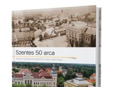 Újra megvásárolható könyvtárunkban a „Szentes 50 arca” c. kiadvány. Karácsonyi a…