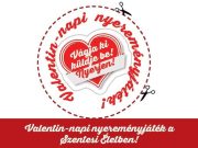 Valentin-napi nyereményjáték a Szentesi Életben!…