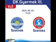 DK Gyermek III. Szolnok – Szentes