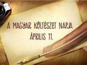 Ma van a Magyar Költészet Napja…