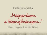 Kötetünk híres emberek (írók, költők, színészek és tudósok) iskolai kudarcaival …