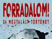 Forradalmár műegyetemista lány, a felkelőkhöz átálló katonatiszt, a szabadsághar…