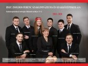 A HSZC Zsoldos Ferenc Szakgimnáziuma és Szakközépiskolája 13.G érettségire felké…