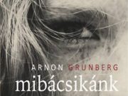 Grunberg szerteágazó történetének középpontjában négy szereplő áll: egy lány, ak…