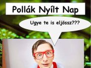 POLLÁK NYÍLT NAP…