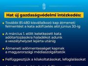 A kormány legújabb gazdaságvédelmi intézkedései…