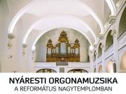 NYÁRESTI ORGONAMUZSIKA…