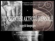 XIX. SZENTESI AKTFOTÓ BIENNÁLÉ megnyitó…