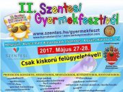 Hamarosan itt a II. Szentesi Gyermekfesztivál…
