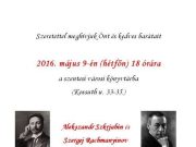 Szeretettel meghívjuk Önt és kedves barátait 2016. május 9-én (hétfőn) 18 órára …