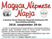 Magyar Népmese Napja Szentesen…