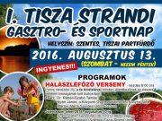 I. Tisza Strandi Gasztro- és Sportnap…