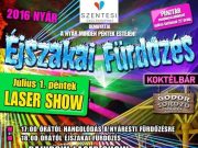Éjszakai Fürdőzés lézer show-val!…