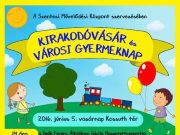 Kirakodóvásár és Városi Gyermeknap…