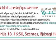 A Waldorf – pedagógus szemmel…