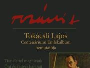 Elkészült a Tokácsli Centenáriumi Emlékalbum…