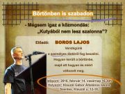 Börtönben is szabadon…