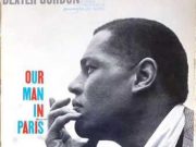Dexter Gordon – Our Man In Paris (1963) {Full Album}