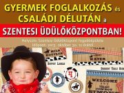 Gyermekfoglalkozás és családi délután az Üdülőközpontban!…