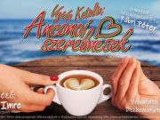 Mediterrán hangulatú zenés komédia Békéscsabán…