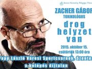 Zacher Gábor toxikológus Szentesen…
