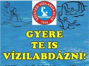 GYERE TE IS VÍZILABDÁZNI!…