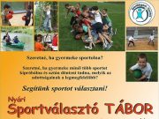 Sportválasztó tábor a Sportcsarnokban…
