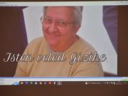 Búcsú Gizike nénitől…