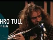 Jethro Tull – Nothing Is Easy (Nothing Is Easy – Live At The Isle Of Wight 1970)
