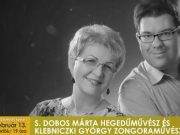 Zene-Világ-Zene | S. Dobos Márta hegedűművész és Klebniczki György zongoraművész