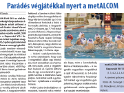 Parádés végjátékkal nyert a Metalcom…