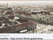 Új anyagok a SzentesFilm honlapon – 2023. február…