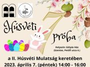 Húsvéti 7próba a Gólyás Házban!
A II. Húsvéti Mulatság keretében Húsvéti 7prób…