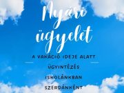 Iskolánk a nyári szünet ideje alatt szerdai napokon (július 5., 12., 19., 26., a…