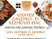 Ma nyit a Szentesi Gasztro- és Kézműves Piac régi-új helyén…