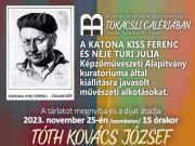 2023. november 25-én 15 órakor Tóth Kovàcs József festőművész kiállítása nyílik …