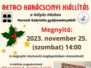 RETRO Karácsonyi Kiállítás
a szentesi Gólyás Házban
Hornok Gabriella gyűjtemé…